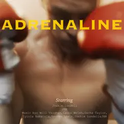 Adrenaline - Single by JHN & Joakim Lundell album reviews, ratings, credits