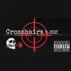 Crosshairs (feat. AYOOZY) - Single album lyrics, reviews, download