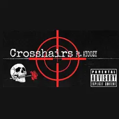 Crosshairs (feat. AYOOZY) - Single by Grey Mizzy album reviews, ratings, credits