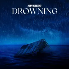 Sink Or Swim - Single by Srn Fredo album reviews, ratings, credits