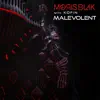 Malevolent - Single album lyrics, reviews, download