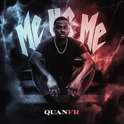 Me Vs Me - Single by QuanFR album reviews, ratings, credits