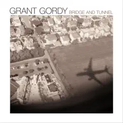 Bridge and Tunnel - Single by Grant Gordy album reviews, ratings, credits