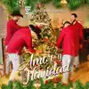 Amor y Navidad (En Vivo) - Single album lyrics, reviews, download