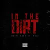 In the Dirt (feat. Role) - Single album lyrics, reviews, download
