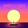 Summer Stories - Single album lyrics, reviews, download