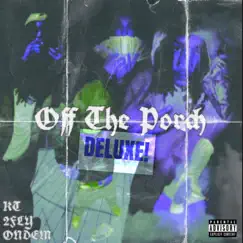 Off the Porch (Deluxe) by KT2FLYonDem album reviews, ratings, credits
