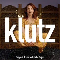 Klutz (Original Score) by Estelle Bajou album reviews, ratings, credits