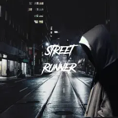 Street runner Song Lyrics
