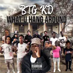 What U Hang Around - Single by Crash BTG album reviews, ratings, credits