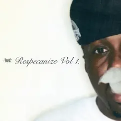Respecanize Vol. 1 by Smoke DZA album reviews, ratings, credits
