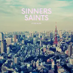 Sinners Saints - Single by Atari Alan album reviews, ratings, credits