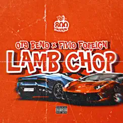 Lamb Chop (feat. Fivio Foreign) - Single by OT9 Beno album reviews, ratings, credits