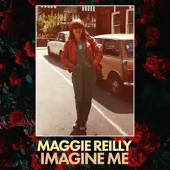 Imagine Me (2022 Remastered Version) - Single by Maggie Reilly album reviews, ratings, credits