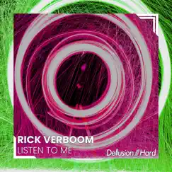 Listen To Me - Single by Rick Verboom album reviews, ratings, credits
