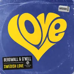 Swedish Love - Single by Bergwall & Gnell album reviews, ratings, credits