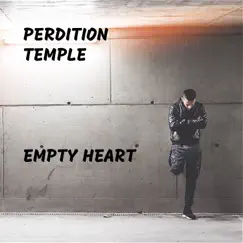 Empty Heart by Perdition Temple album reviews, ratings, credits
