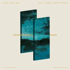Hold the Line (feat. DANIEL SAINT BLACK) - Single by AG album reviews, ratings, credits