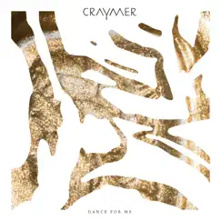 Dance For Me - Single by Craymer album reviews, ratings, credits