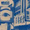 Miracles - Single album lyrics, reviews, download