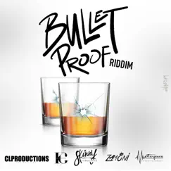 Bullet Proof Riddim - Single by Skinny Fabulous & Zamoni album reviews, ratings, credits