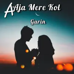 Aaja Mere Kol Song Lyrics