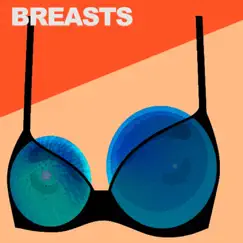 Breasts - Single by Sonny Moko, Klubbingman & Megastylez album reviews, ratings, credits