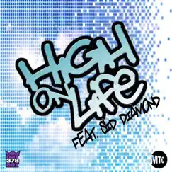 High On Life (feat. Sid Diamond) Song Lyrics
