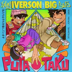 Puta otaku - Single by Yung Iverson, Big Soto & Gabio album reviews, ratings, credits