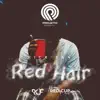 Red Hair (feat. Rick San) - Single album lyrics, reviews, download