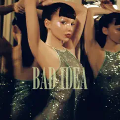 Bad Idea - Single by Dove Cameron album reviews, ratings, credits