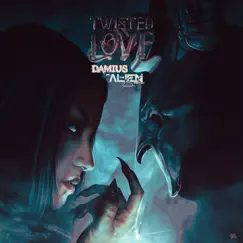 Twisted Love (feat. The Alien Babe) Song Lyrics