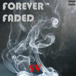 Forever Faded (feat. Keon X) Song Lyrics