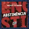 Abstinência - Single album lyrics, reviews, download