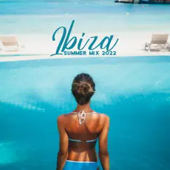 Ibiza Summer Mix 2022: Top 100 Tropical Deep House Music Chill Out Mix 2022, Chillout Lounge by Chill Cafe Tunes, Ibiza Sexy Chill Beats & DJ Chillax album reviews, ratings, credits