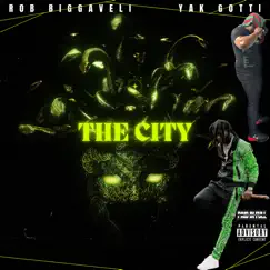 The City - Single by Rob Biggaveli & Yak Gotti album reviews, ratings, credits