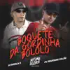 Boquete da Gordinha Bololo - Single album lyrics, reviews, download