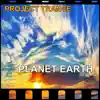 Planet Earth - EP album lyrics, reviews, download