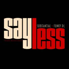 Say Less (feat. Funky DL & Precious Joubert) Song Lyrics