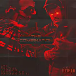 The Combination (feat. J.Vengeance & OutcastGawd Lord EL) - Single by Mike Titan, Zcience Division & A7mc album reviews, ratings, credits