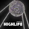 Highlife - Single album lyrics, reviews, download