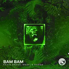 Bam Bam - Single by Kevin Brand, Maski & Banga album reviews, ratings, credits