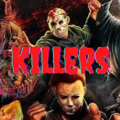 Killers - Single by Epik21 album reviews, ratings, credits