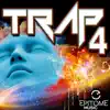 Trap, Vol. 4 album lyrics, reviews, download