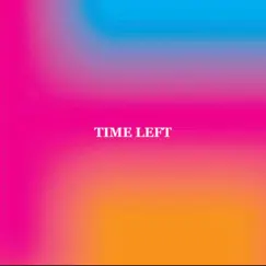 Time Left Song Lyrics