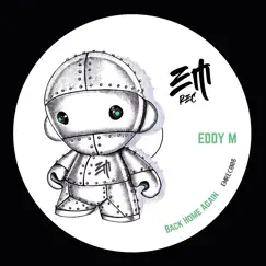 Back Home Again - Single by EDDY M. album reviews, ratings, credits