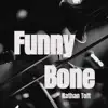 Funny Bone - Single album lyrics, reviews, download