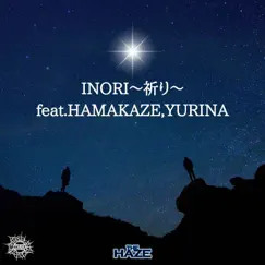 Inori - Prayer (feat. Hamakaze & Yurina) - Single by HAZE album reviews, ratings, credits