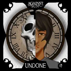 Undone - Single by Against the Sun album reviews, ratings, credits
