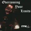 Overcoming Your Limits - Single album lyrics, reviews, download